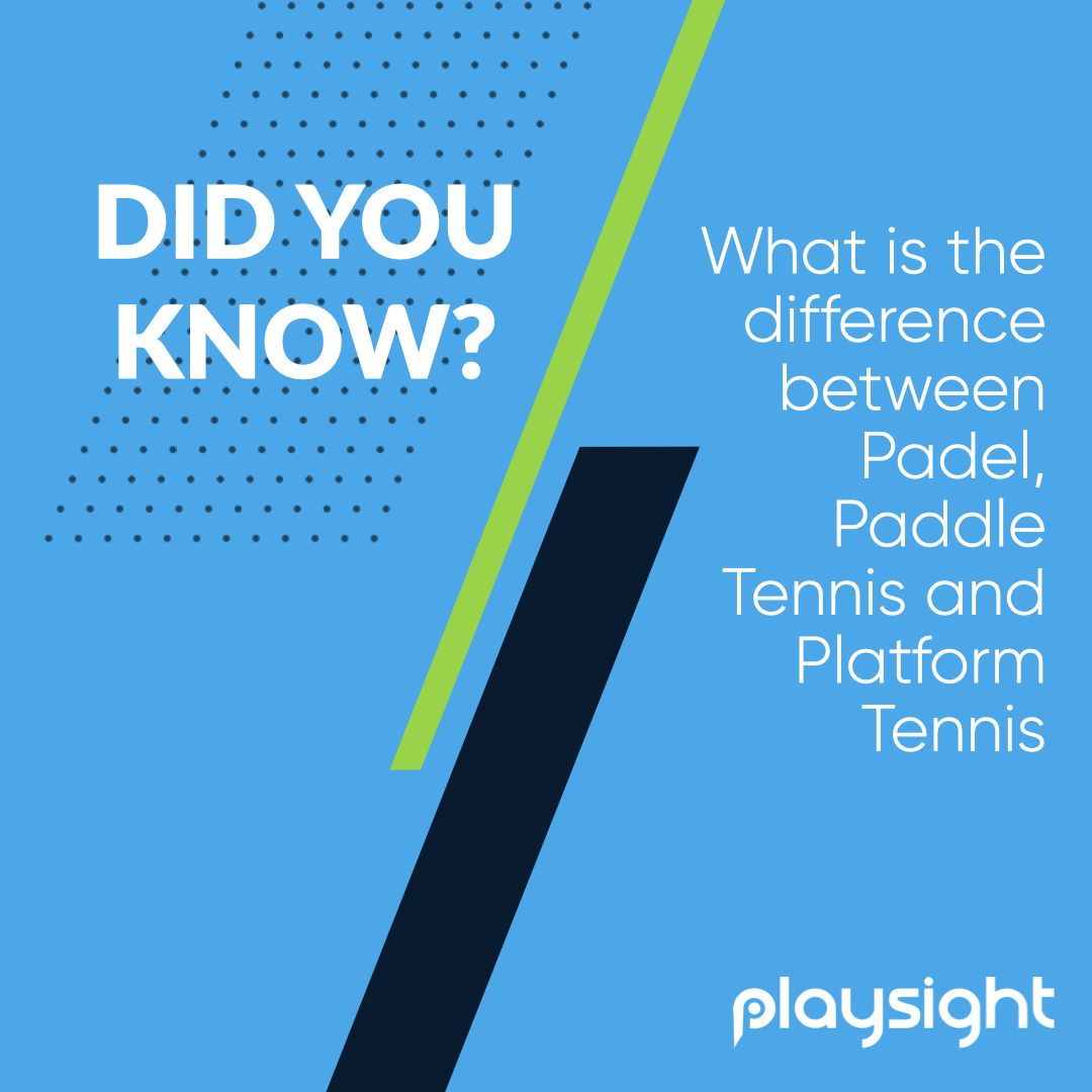 Padel, Paddle, Paddle Tennis and Platform Tennis: Are these the same sports? 28 Templatesig Ps Dark.001 Https://Playsight.com