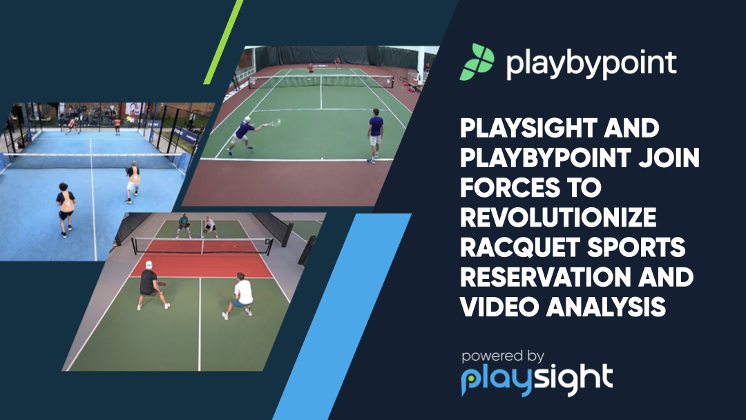 PlaySight and Playbypoint Join Forces to Revolutionize Racquet Sports Reservation and Video Analysis 4 Pbp Fb.001 Https://Playsight.com
